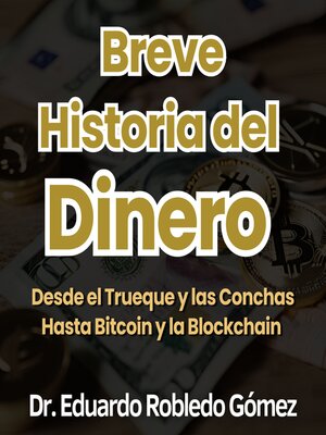 cover image of Breve Historia del Dinero